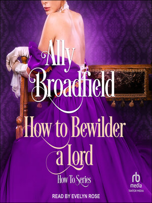 How to Bewilder a Lord - Audiobook